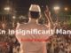 An Insignificant Man